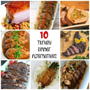 10 turkey dinner alternatives