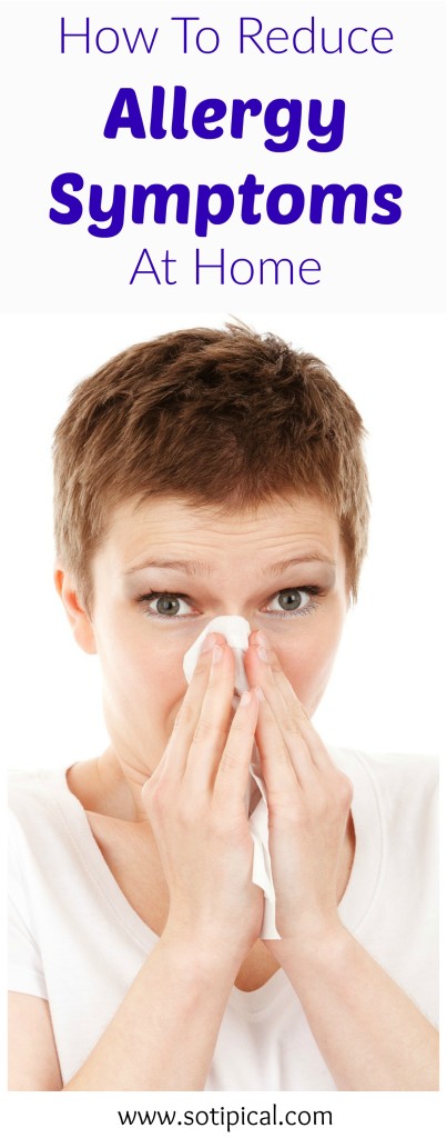how-to-reduce-allergy-symptoms-at-home
