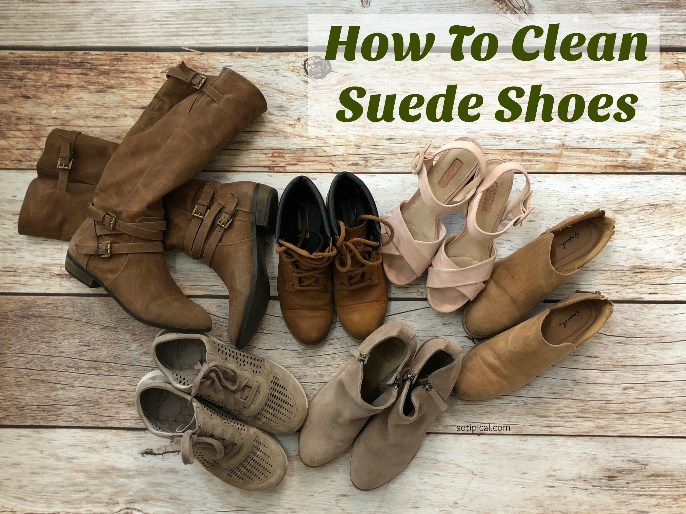 procedure further Slime How To Clean Suede Shoes - So TIPical Me